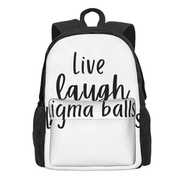 Live Laugh Ligma Balls Hot Sale Backpack Fashion Bags Mom Life